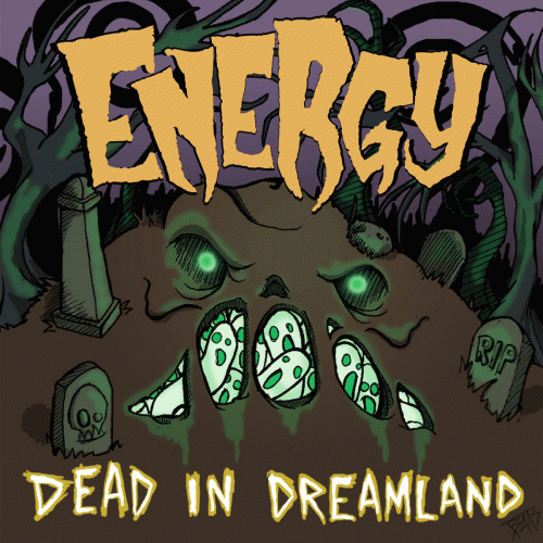 Energy : Dead in Dreamland